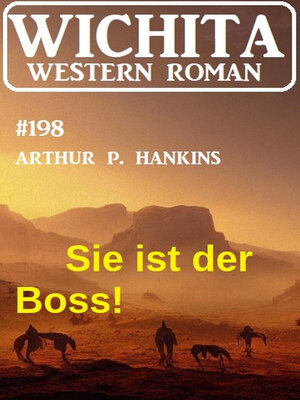 cover image of Sie ist der Boss! Wichita Western Roman 198